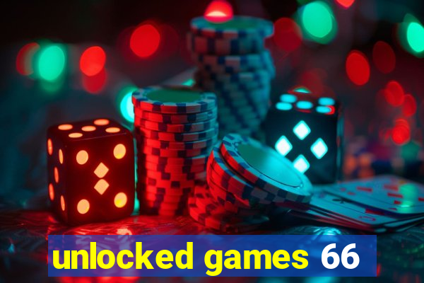 unlocked games 66